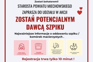 Starosta Miechowski zaprasza do akcji Zostań potencjalnym dawcą szpiku