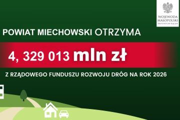 Powiat Miechowski z nowymi środkami na drogi powiatowe - ponad 4,3 mln zł z Rządowego Funduszu Rozwoju Dróg w 2026 roku